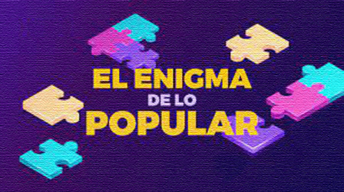 El enigma de lo popular