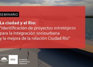Se llevará a cabo el seminario “La Ciudad y el Río” en la Universidad de Concepción del Uruguay