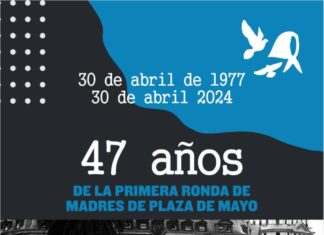 Derechos Humanos: A 47 años de la primera ronda de las Madres
