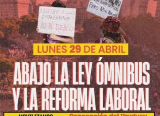 Organizaciones obreras y populares convocaron a movilizarse contra la ley Bases y la reforma laboral