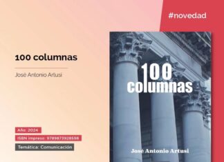 José Antonio Artusi presenta este viernes su libro «100 Columnas»