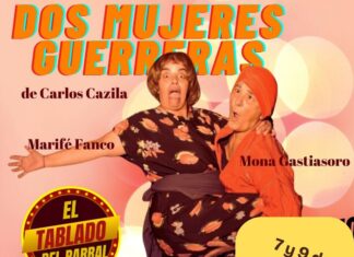 Teatro: Continúan las funciones de Dos mujeres guerreras