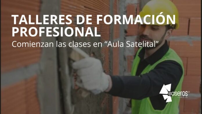 caseros - TALLERES FORMACION PROFESIONAL