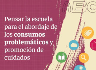 Abrieron las inscripciones para un curso docente sobre consumos problemáticos y cuidados